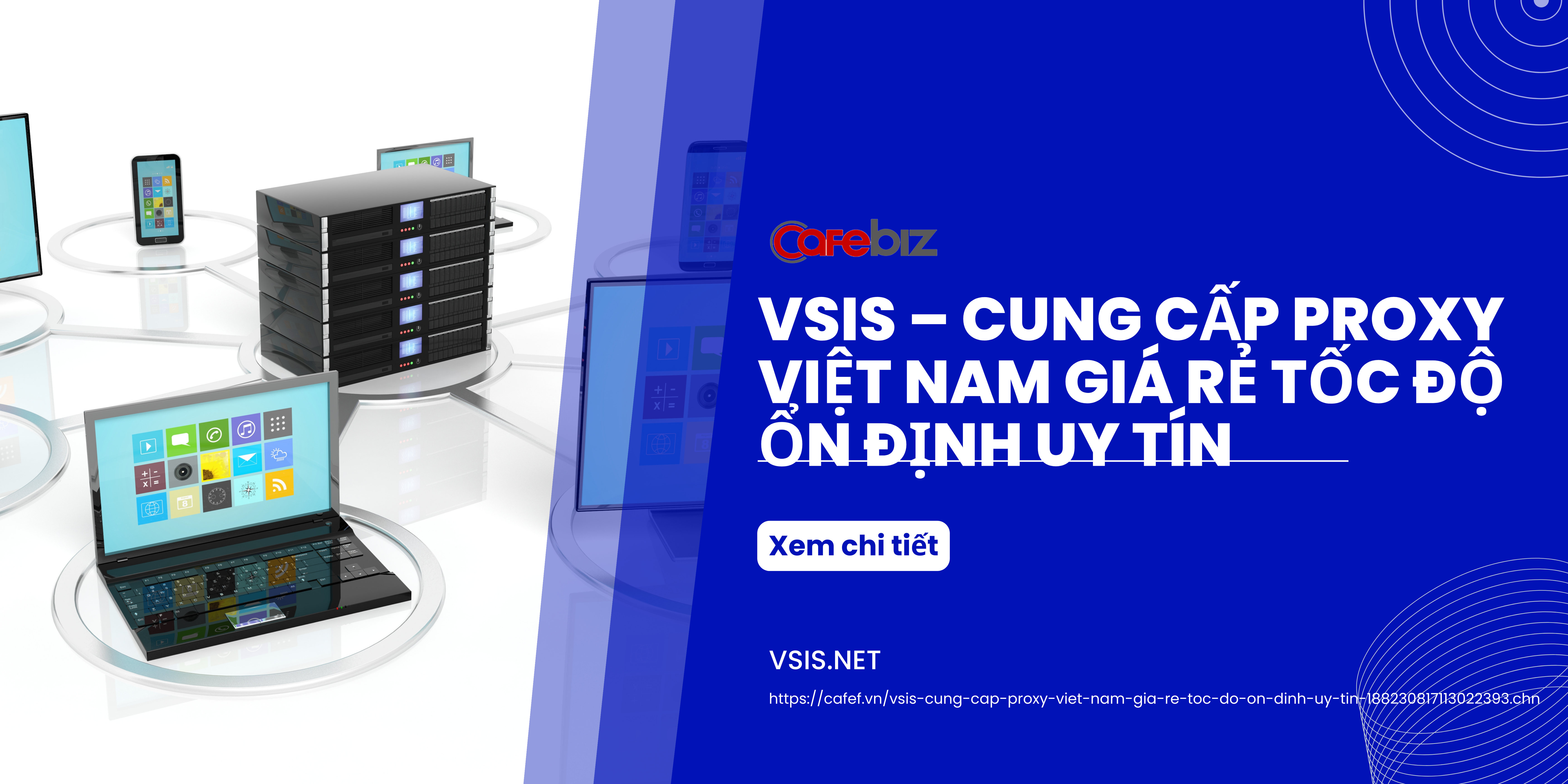 VSIS – Cung cấp proxy Việt Nam giá rẻ tốc độ ổn định uy tín